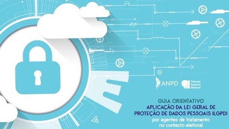 Read more about the article Tribunal Superior Eleitoral lança cartilha sobre Lei Geral de Proteção de Dados Pessoais